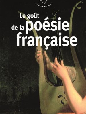 Le goût de la poésie française