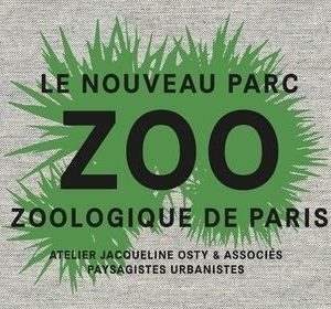 Le nouveau parc zoologique de Paris