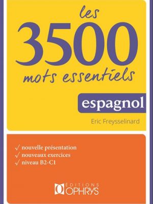 Les 3500 mots essentiels Espagnol