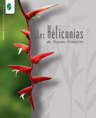 Les heliconias de guyane francaise