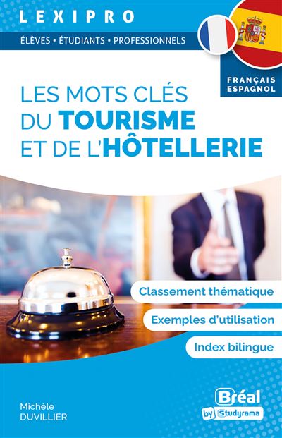 Les mots clés tourisme et de l’hôtellerie – français-espagnol