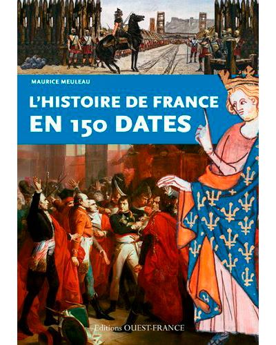 L'histoire de France en 150 dates