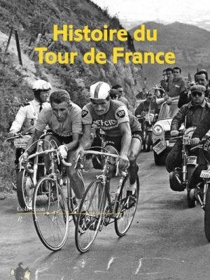L'histoire du tour de France