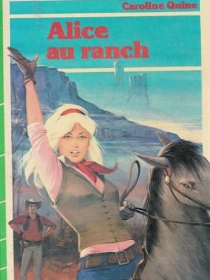 Alice au ranch
