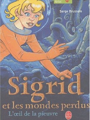 Sigrid et les mondes perdus