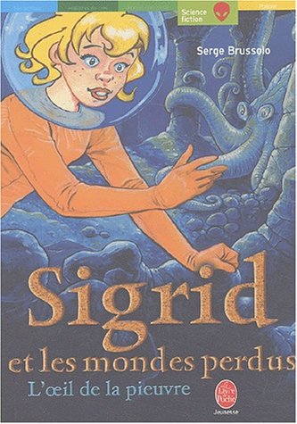 Sigrid et les mondes perdus