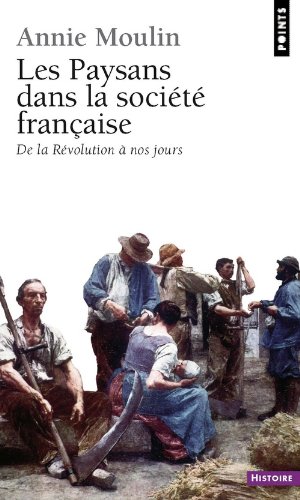 Les paysans dans la société française (Points Histoire)