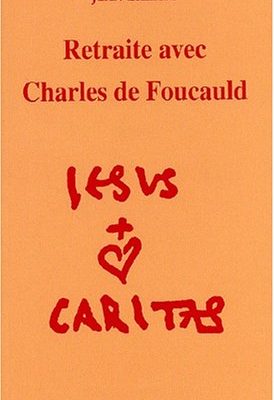 Retraite avec Charles de Foucauld