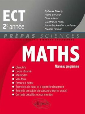 Maths ECT 2e année - conforme au programme 2015