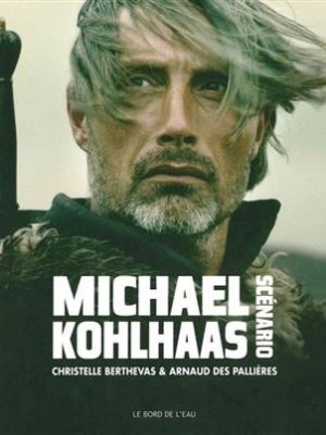 Michael Kohlhaas:Scenario