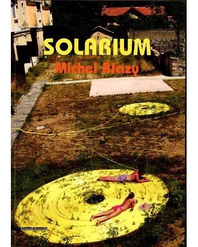 Michel Blazy : Solarium