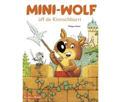 Mini-Wolf ùff de Hoch-Kìnnigsbùrri (Mini-Loup au Haut-Koenigsbourg)