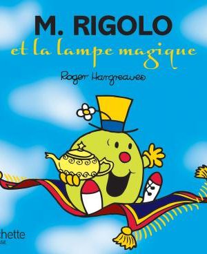 Monsieur Rigolo et la lampe magique