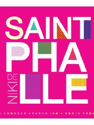 Niki de saint phalle - les couleurs de la vie
