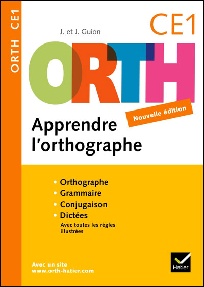 ORTH CE1 - Réussir en orthographe