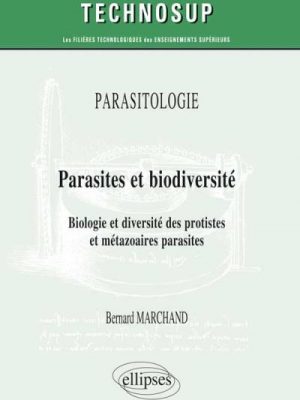 PARASITOLOGIE - Parasites et biodiversité - Biologie et diversité des protistes et métazoaires parasites (niveau B)