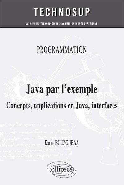 PROGRAMMATION - Java par l’exemple - Concepts