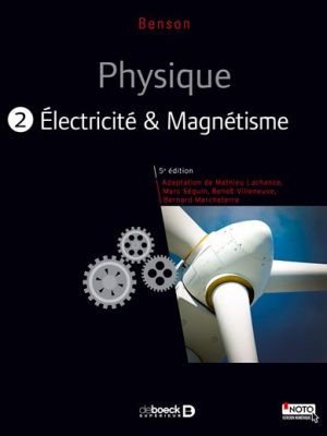 Physique II - électricité et magnétisme (manuel + solutionnaire numérique)