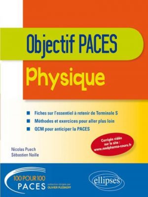 Physique - Tle S - Objectif PACES
