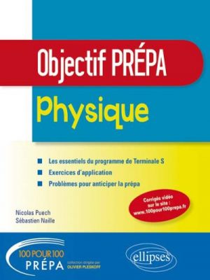 Physique - Tle S - Objectif Prépa