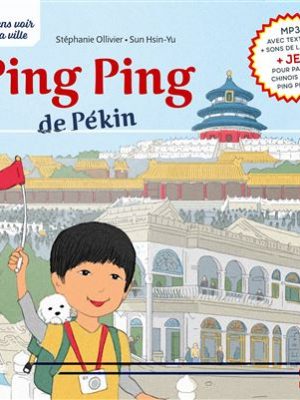 Ping ping de pekin nouvelle edition (coll.viens voir ma ville)