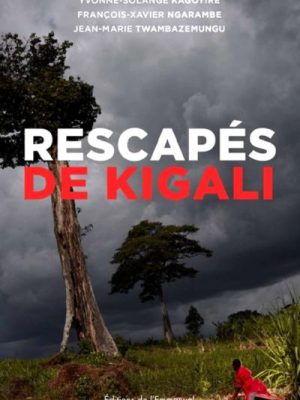 Rescapés de Kigali