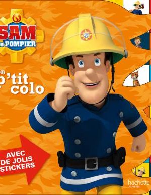 Sam le pompier - Mon p'tit colo
