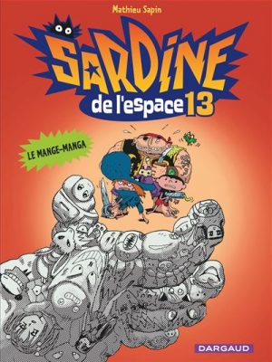 Sardine de l'espace - Le Mange-Manga