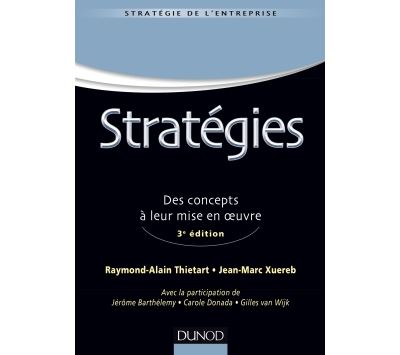 Stratégies - 3e éd - Des concepts à leur mise en oeuvre
