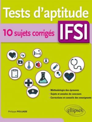 Tests d’aptitude IFSI – 10 sujets corrigés