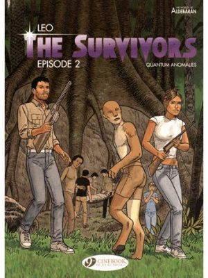 The Survivors - tome 2 Quantum anomalies