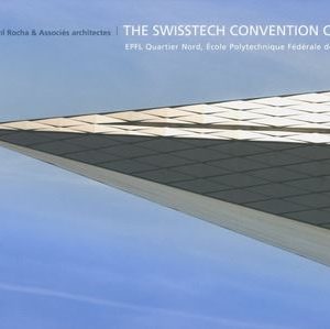 The SwissTech Convention Center