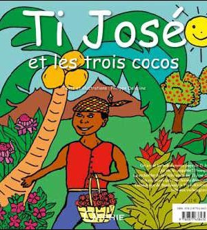 Ti José et les trois cocos