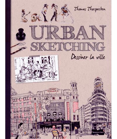 Urban Sketching - Dessiner la ville