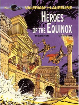 Valerian and Laureline - tome 8 Heroe of the Equinox